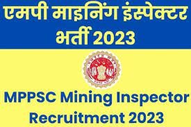 MPPSC Mining Inspector